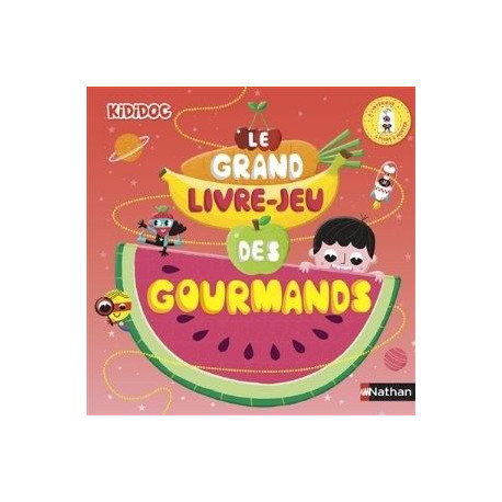 LE GRAND LIVRE-JEU DES GOURMANDS (KIDIDOC)  - 1