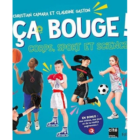 CA BOUGE ! CORPS, SPORT ET SCIENCE - 1 CA BOUGE ! CORPS, SPORT ET SCIENCE - 1