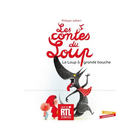 LES CONTES DU LOUP : LE LOUP A GRANDE BOUCHE  - 1