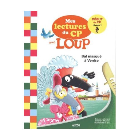 MES LECTURES DU CP AVEC LOUP : BAL MASQUE A VENISE  - 1