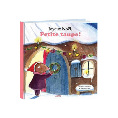 MES GRANDS ALBUMS : JOYEUX NOEL PETITE TAUPE !