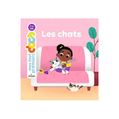 MES TOUT PREMIERS DOCS : LES CHATS MES TOUT PREMIERS DOCS : LES CHATS