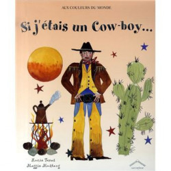 SI J'ETAIS UN COW-BOY...