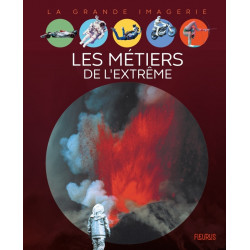 Les métiers de l'extrême (...