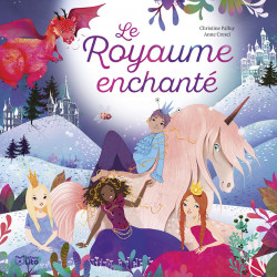Le royaume enchanté ( Les...
