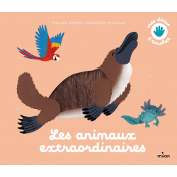 Les animaux extraordinaires...
