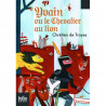 YVAIN LE CHEVALIER AU LION ( FOLIO JUNIOR 3 )