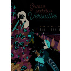 Guerre secrète à Versailles...