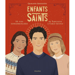 Enfants saints, 15 vies...