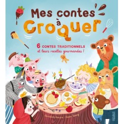 Mes contes à croquer. 6...