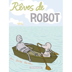 Rêves de Robot - Tome 0 -...