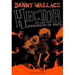 Hector et les Pétrifieurs...
