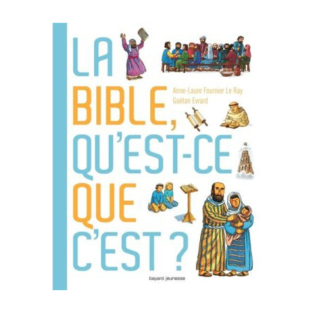 LA BIBLE, QU'Est-ce QUE C'EST?  - 1