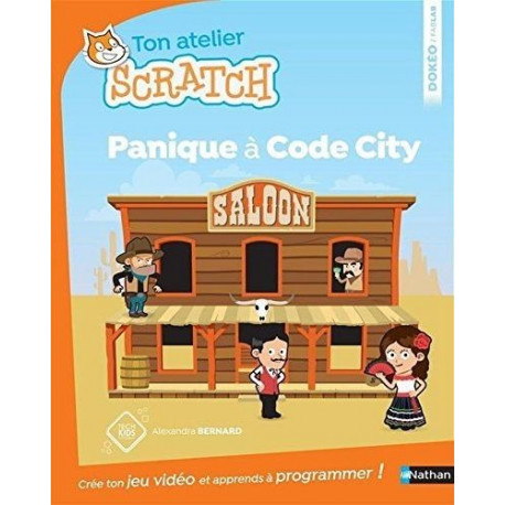 PANIQUE A CODE CITY (TON ATELIER SCRATCH) - 1 PANIQUE A CODE CITY (TON ATELIER SCRATCH) - 1